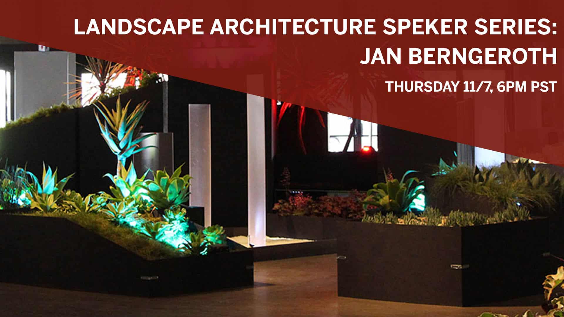 Landscape Architecture Speaker Series: Jan Berngeroth